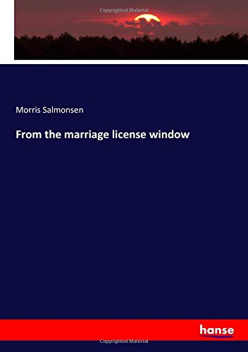 From the marriage license window
