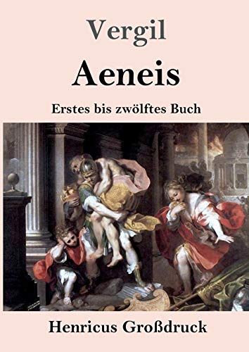 Aeneis (Großdruck): Erstes bis zwölftes Buch
