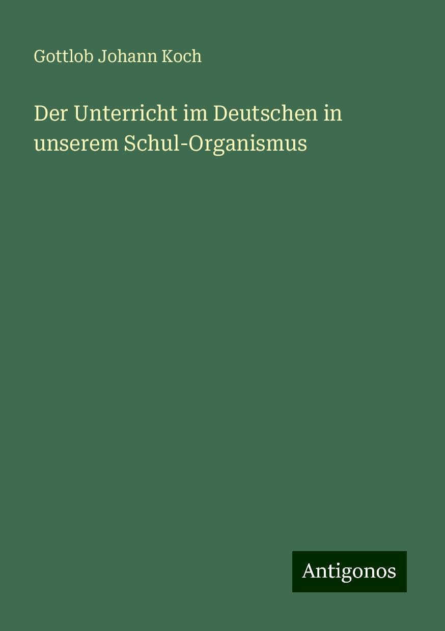 Der Unterricht im Deutschen in unserem Schul-Organismus