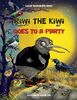Riwi the Kiwi: Goes to a Party