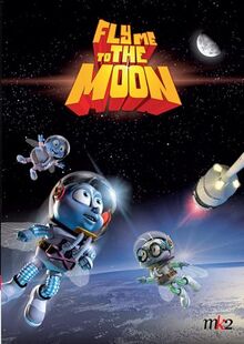 Fly me to the moon [FR Import]