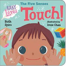 Baby Loves the Five Senses: Touch! (Baby Loves Science)