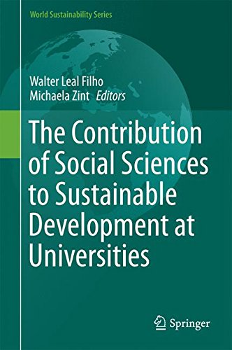 The Contribution of Social Sciences to Sustainable Development at Universities (World Sustainability Series)