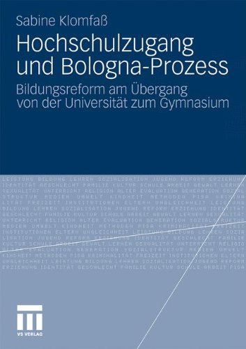 Hochschulzugang und Bologna-Prozess: Bildungsreform am Übergang von der Universität zum Gymnasium