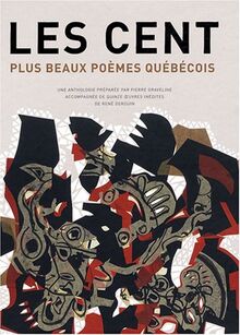 CENT PLUS BEAUX POEMES QUEBECOIS (LES)