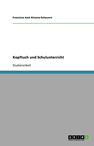 Kopftuch und Schulunterricht