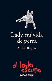 Lady, mi vida como perra: Sandra desaparece (El lado oscuro)