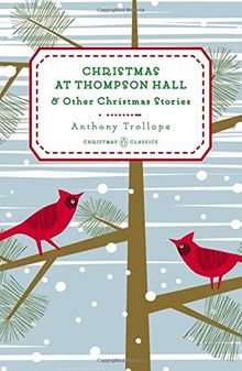 Christmas at Thompson Hall: And Other Christmas Stories (Penguin Christmas Classics, Band 5)