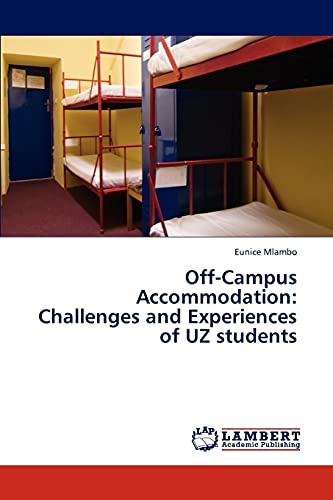 Off-Campus Accommodation: Challenges and Experiences of UZ students