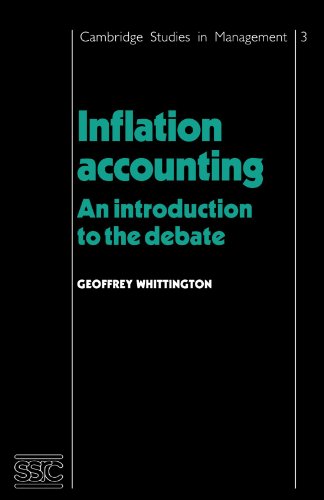 Inflation Accounting: An Introduction to the Debate (Cambridge Studies in Management, Band 3)