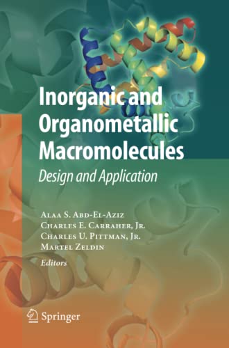 Inorganic and Organometallic Macromolecules: Design and Applications