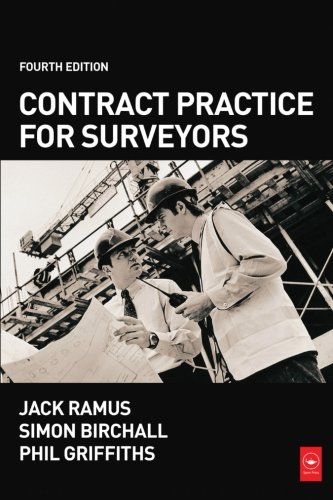 Simon Birchall Contract Practice For Surveyors, Fourth Edition