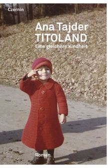 Titoland: Eine gleichere Kindheit