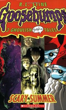 Goosebumps Graphix #3: Scary Summer: 3 Ghoulish Tales