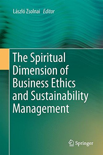 The Spiritual Dimension of Business Ethics and Sustainability Management