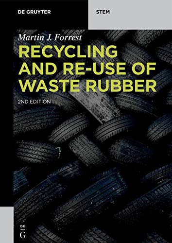 Recycling and Re-use of Waste Rubber (De Gruyter STEM)
