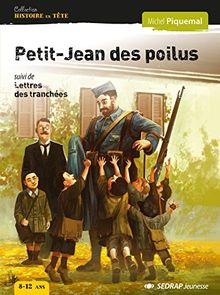 Petit-Jean des poilus. Lettres des tranchées