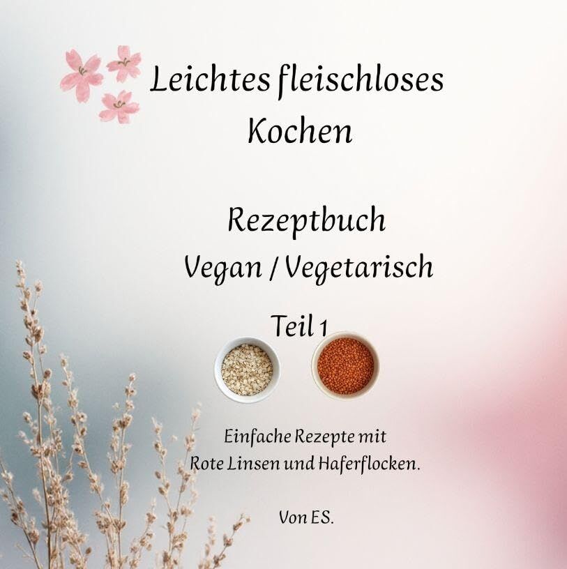 Leichtes fleischloses Kochen einfach in der Zubereitung. Gut geeignet für Neulinge in der fleischlosen Ernährung
