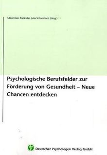 Psychologische Berufsfelder zur Förderung von Gesundheit | Buch | Zustand gut