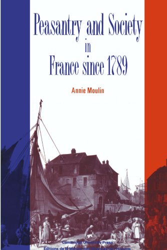 Peasantry and Society in France since 1789