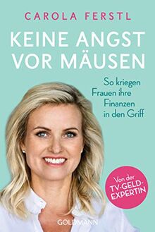 Keine Angst vor Mäusen: So kriegen Frauen ihre Finanzen in den Griff - Von der TV-Geldexpertin