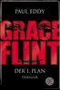 Grace Flint - Der 1. Plan