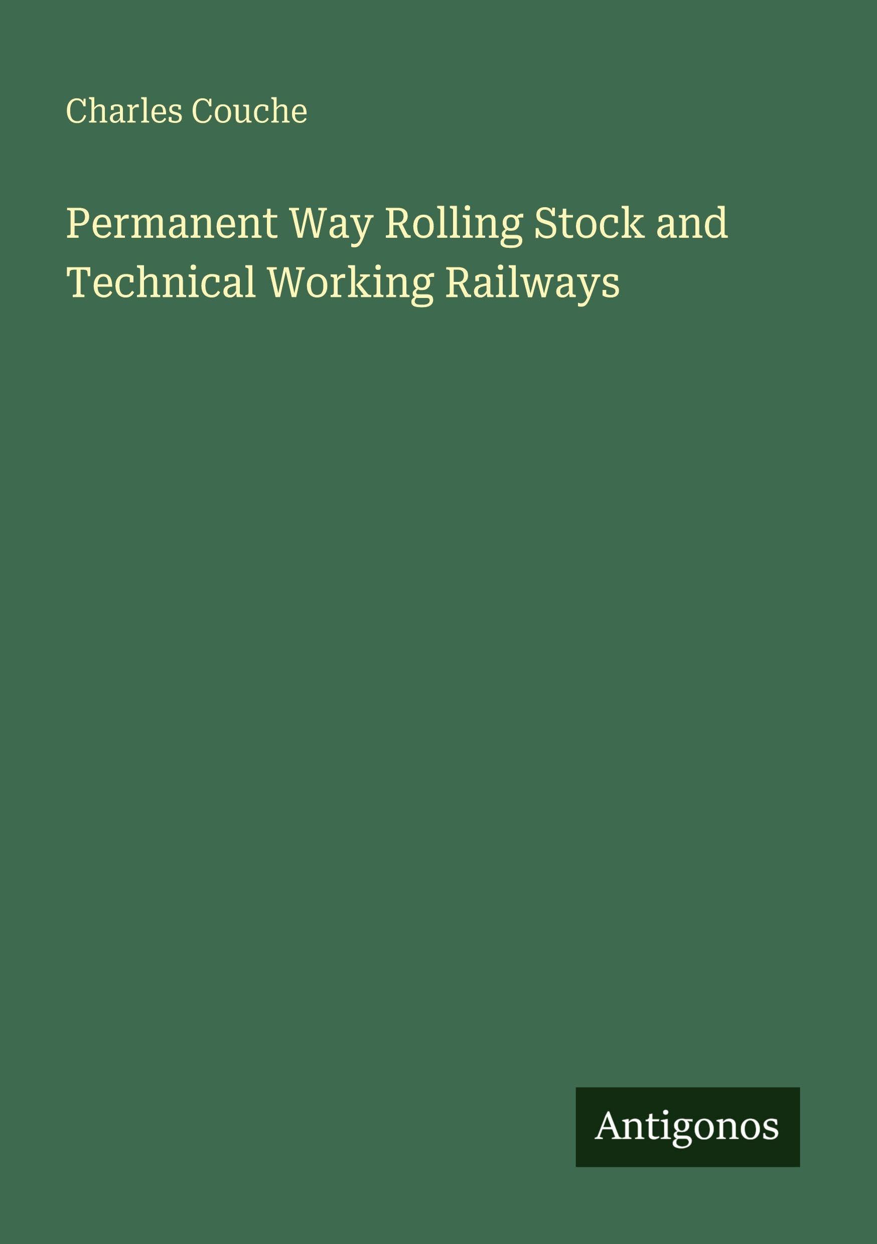Permanent Way Rolling Stock and Technical Working Railways