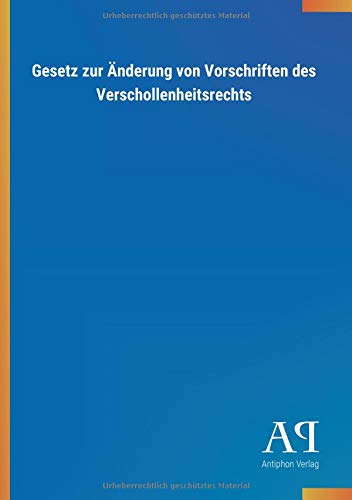 Gesetz zur Änderung von Vorschriften des Verschollenheitsrechts