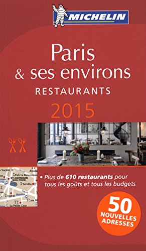 Paris & ses environs 2015 : restaurants