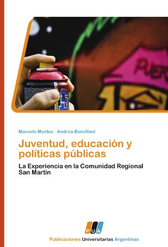 Juventud, educación y políticas públicas: La Experiencia en la Comunidad Regional San Martín