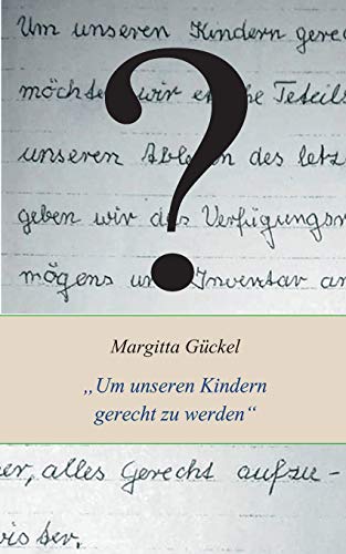 Um unseren Kindern gerecht zu werden: Die lebenslange Suche nach meinem Vater und jede Menge Erbstreitigkeiten
