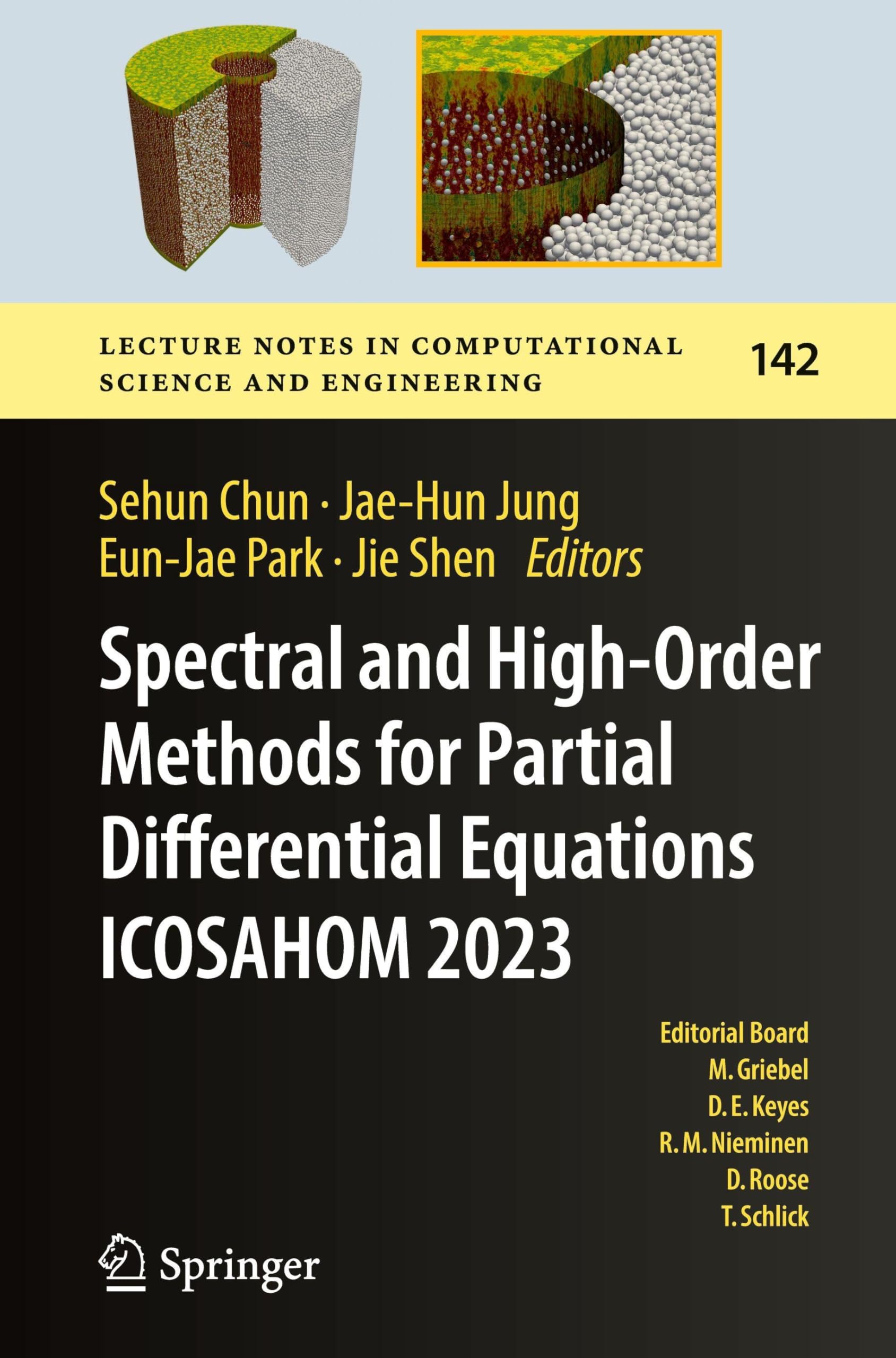 Spectral and High-Order Methods for Partial Differential Equations ICOSAHOM 2023: Selected Papers from the ICOSAHOM Conference, Seoul, Korea, August ... Science and Engineering, 142, Band 142)