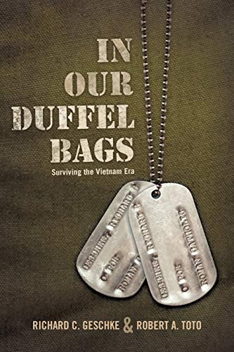 In Our Duffel Bags: Surviving The Vietnam Era