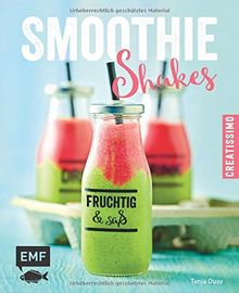 Smoothies - Shakes: fruchtig & süß