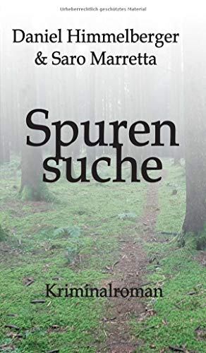 Spurensuche: Kriminalroman (Ein Bern-Krimi) (Ein Bern-Krimi mit Beppe Volpe und Katharina Tanner)