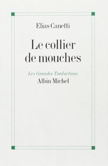 Le collier de mouches : réflexions