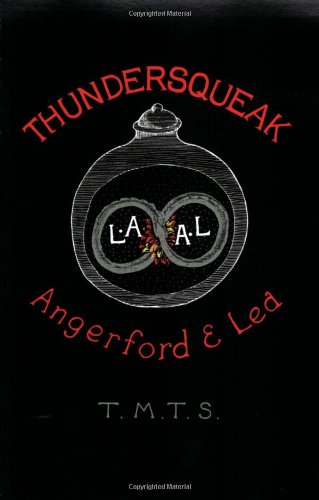 Thundersqueak: The Confessions of a Right Wing Anarchist