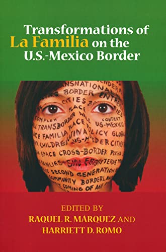 Transformations of La Familia on the U.S.-Mexico Border (Latino Perspectives)