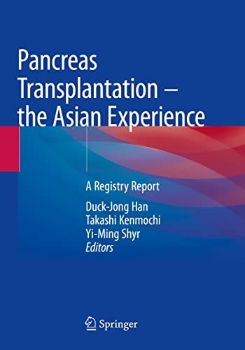 Pancreas Transplantation – the Asian Experience: A Registry Report