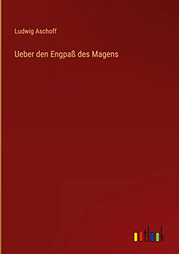 Ueber den Engpaß des Magens