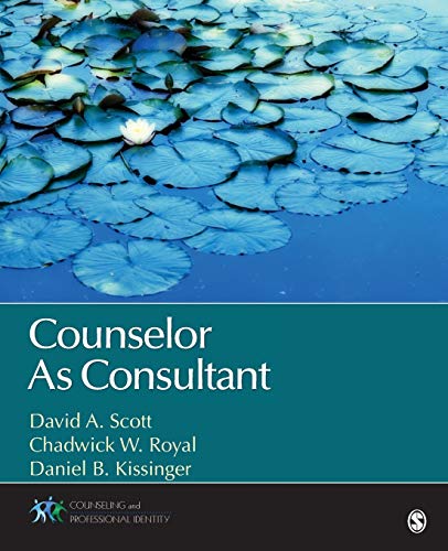 Counselor As Consultant (Counseling and Professional Identity)