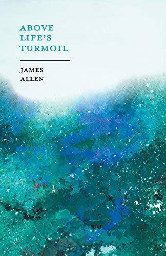 Above Life’s Turmoil