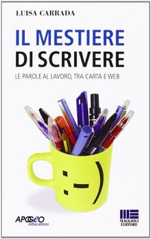 Il mestiere di scrivere (Saggi)