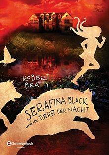 Serafina Black, Band 02: und die Tiere der Nacht