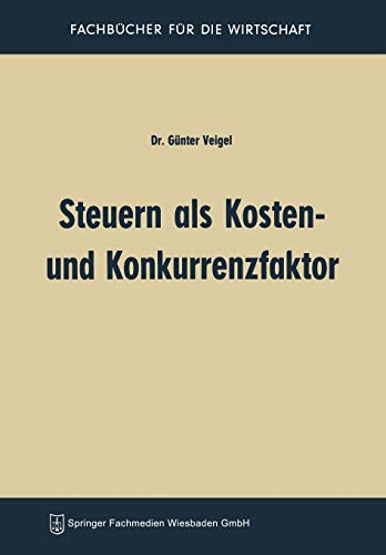 Steuern als Kosten- und Konkurrenzfaktor