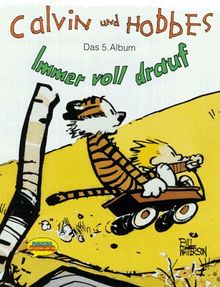 Calvin und Hobbes, Bd.5, Immer voll drauf