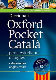 Diccionari Oxford Pocket Català per a estudiants d'anglès: Revised edition of this bilingual dictionary specifically written for Catalan-speaking learners of English (Diccionario Oxford Pocket)