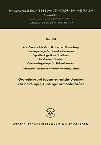 Geologische und bodenmechanische Ursachen von Rutschungen, Gleitungen und Bodenfließen (Forschungsberichte des Landes Nordrhein-Westfalen, 1138, Band 1138)
