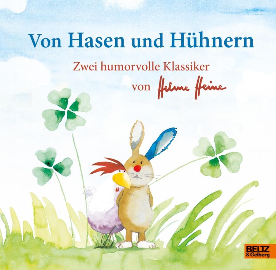 Von Hasen und Hühnern: Zwei humorvolle Klassiker von Helme Heine: Der Hase mit der roten Nase und Das schönste Ei der Welt