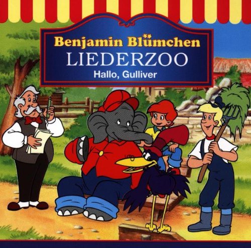 Gulliver Benjamin Blümchen